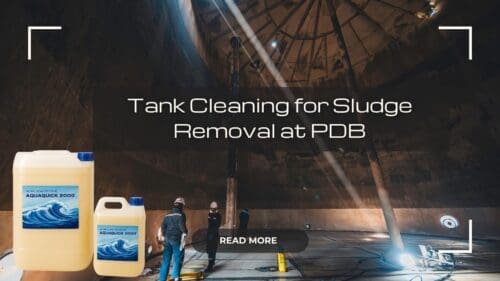Tank Cleaning for Sludge Removal at PDB